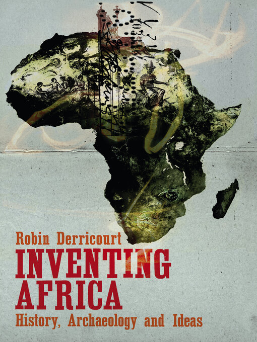 Title details for Inventing Africa by Robin Derricourt - Wait list